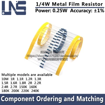 100шт 0,25 W метален филмът резистор 1/4 W 1% 10 М 1R 1.1 R R 1.2 1.3 R 1.5 R 1.6 R 1.8 R 2R 2.2 R 2.4 R 2.7 R 150K 160K 180K 200K 220K 240KOhm