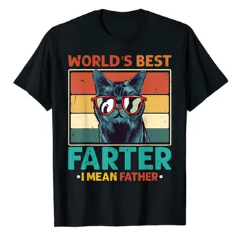 Най-добрият в света Пердун, Искам да кажа Тениска За баща, най-Добрият Котка, татко, Някога Съществуващи Тениски, Модни Тениски С Образа на Привлекателен Коте, Графични Тоалети, Подаръци За Баща, Съпруг